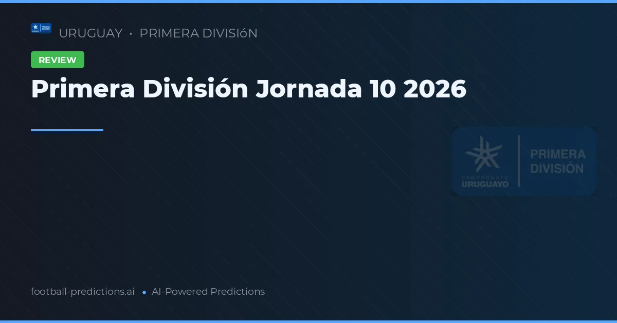 Primera División Jornada 10 2026