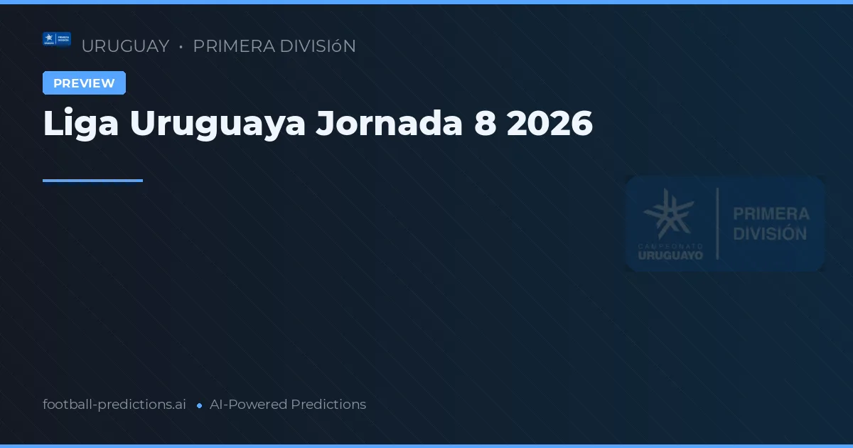Liga Uruguaya Jornada 8 2026