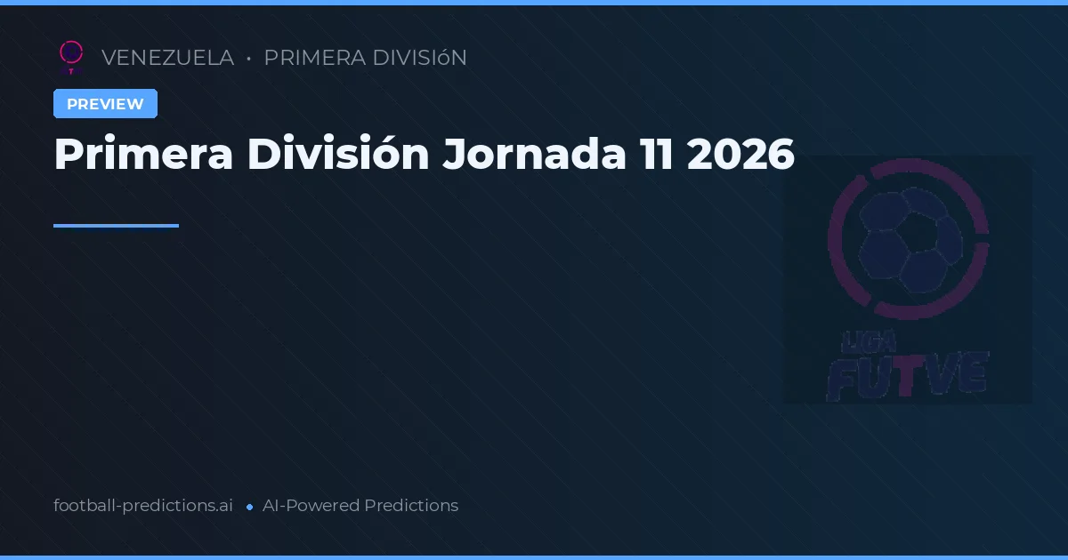 Primera División Jornada 11 2026
