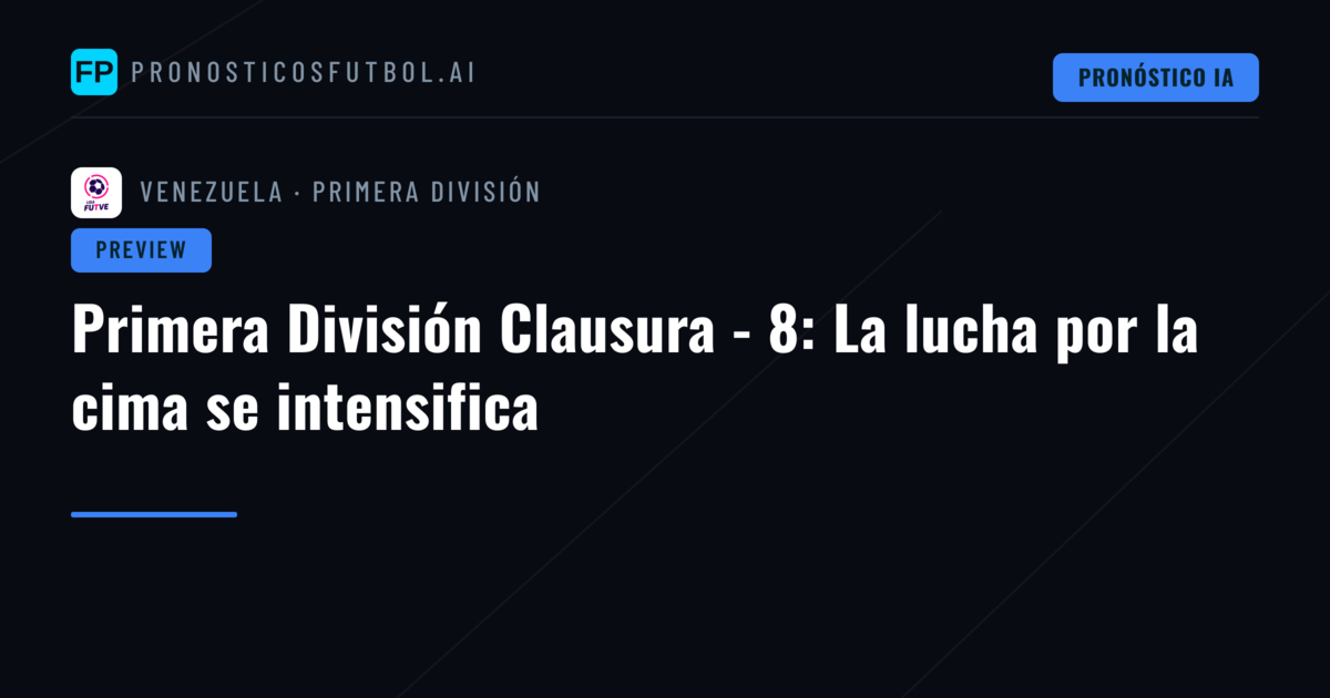 Primera División Clausura - 8: La lucha por la cima se intensifica