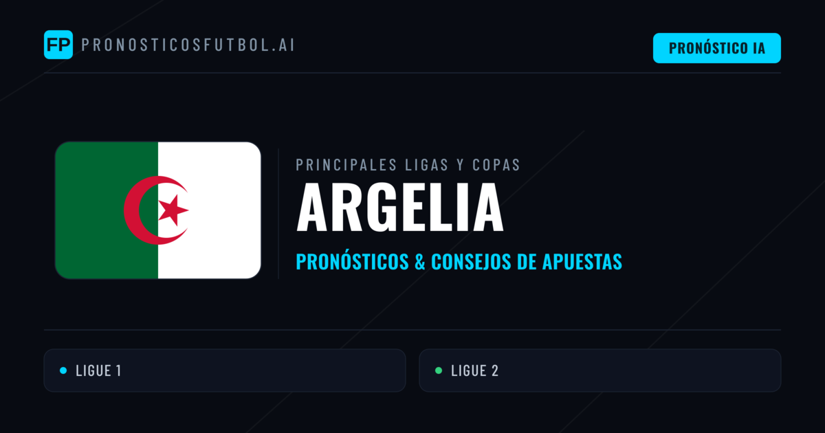 Pronósticos deportivos de Argelia y consejos de apuestas