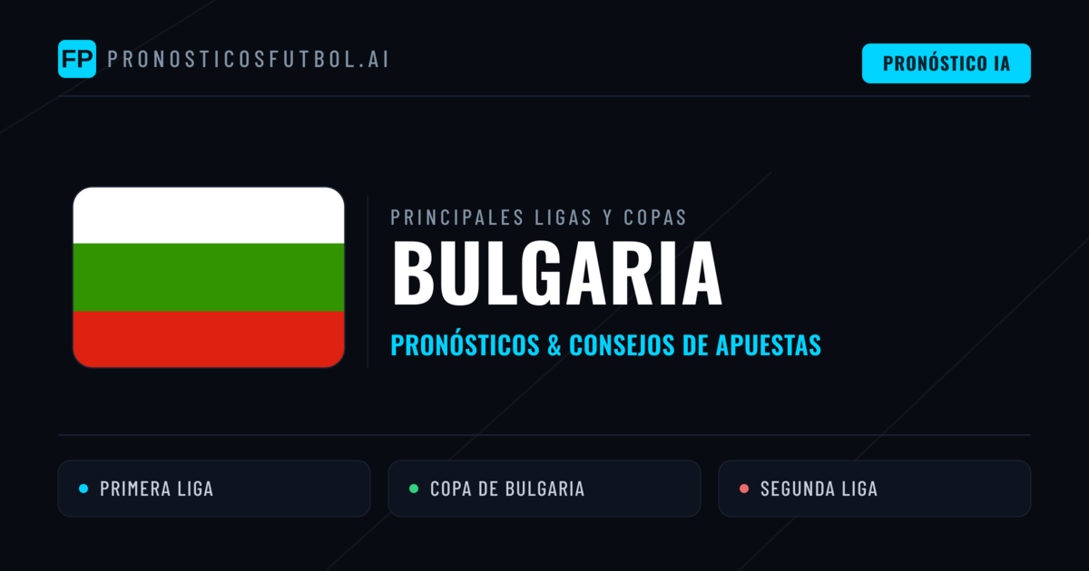 Pronósticos deportivos de Bulgaria y consejos de apuestas