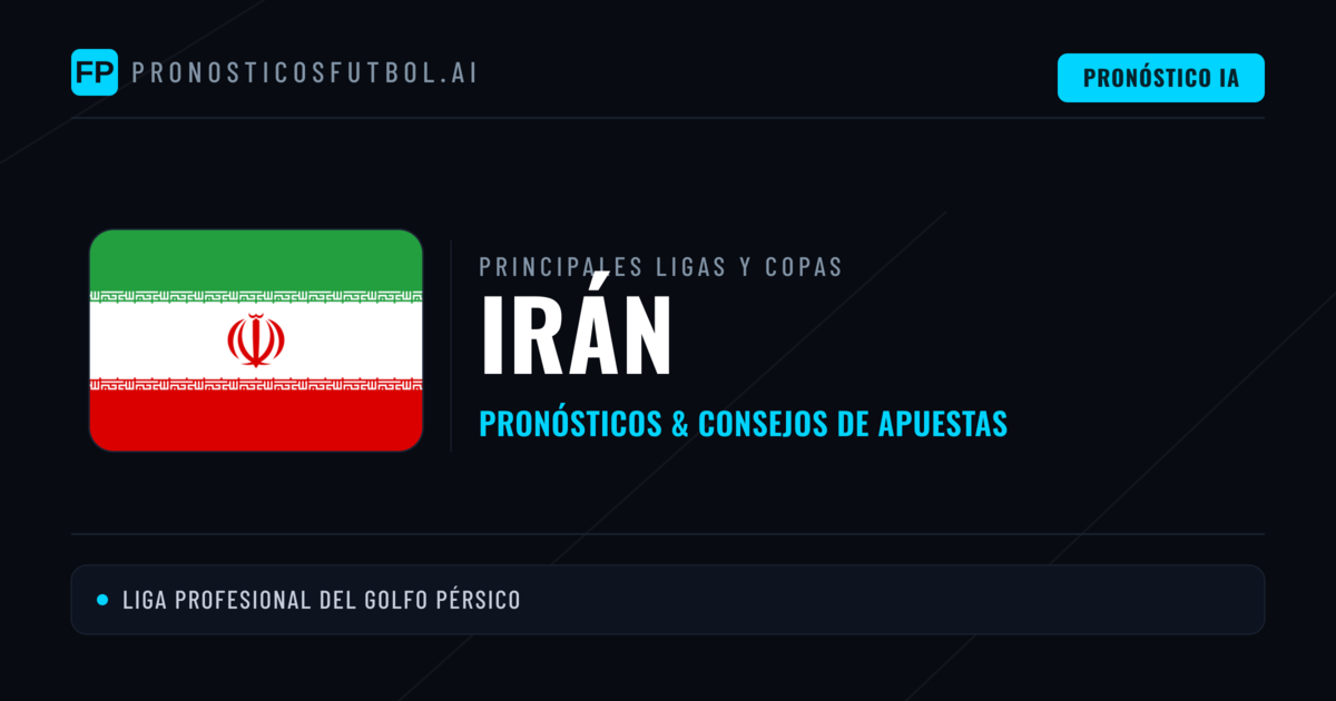 Pronósticos deportivos de Irán y consejos de apuestas