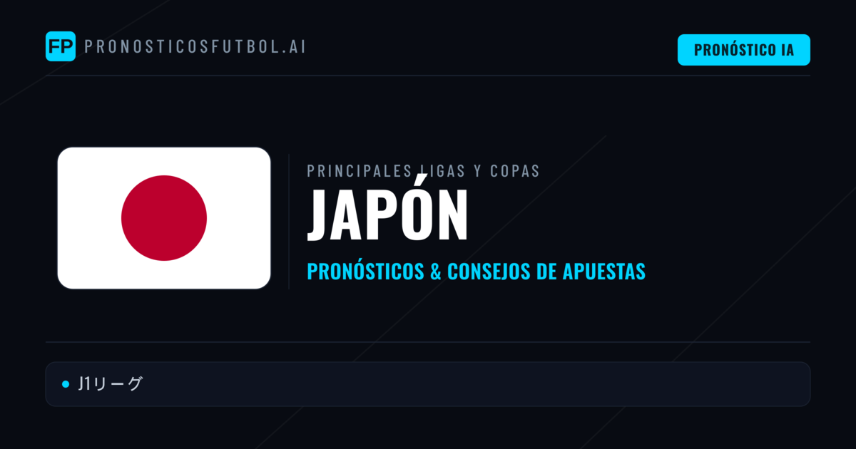 Pronósticos deportivos de Japón y consejos de apuestas