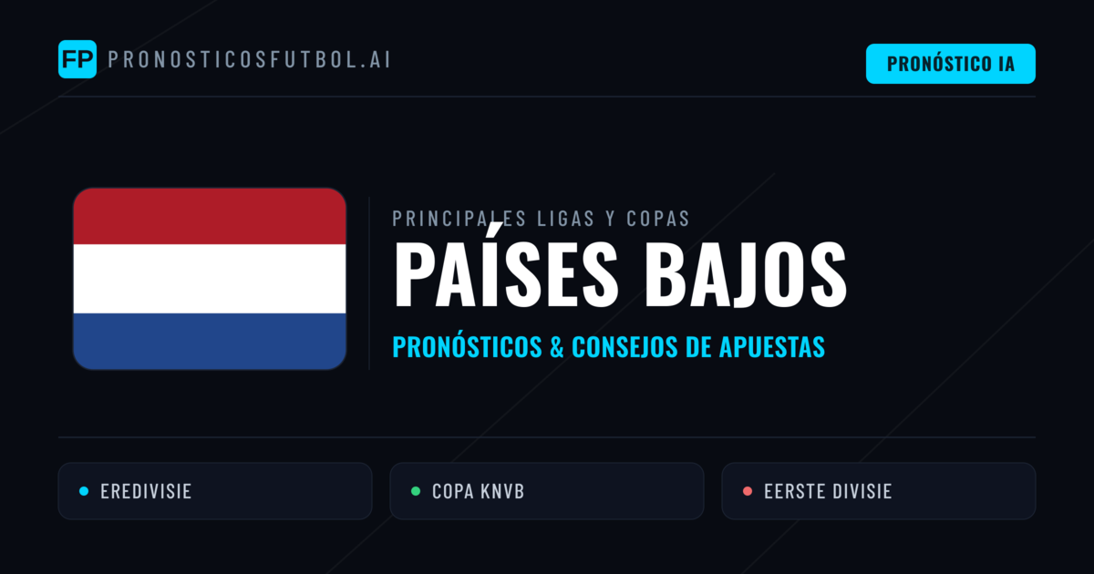 Pronósticos deportivos de Países Bajos y consejos de apuestas