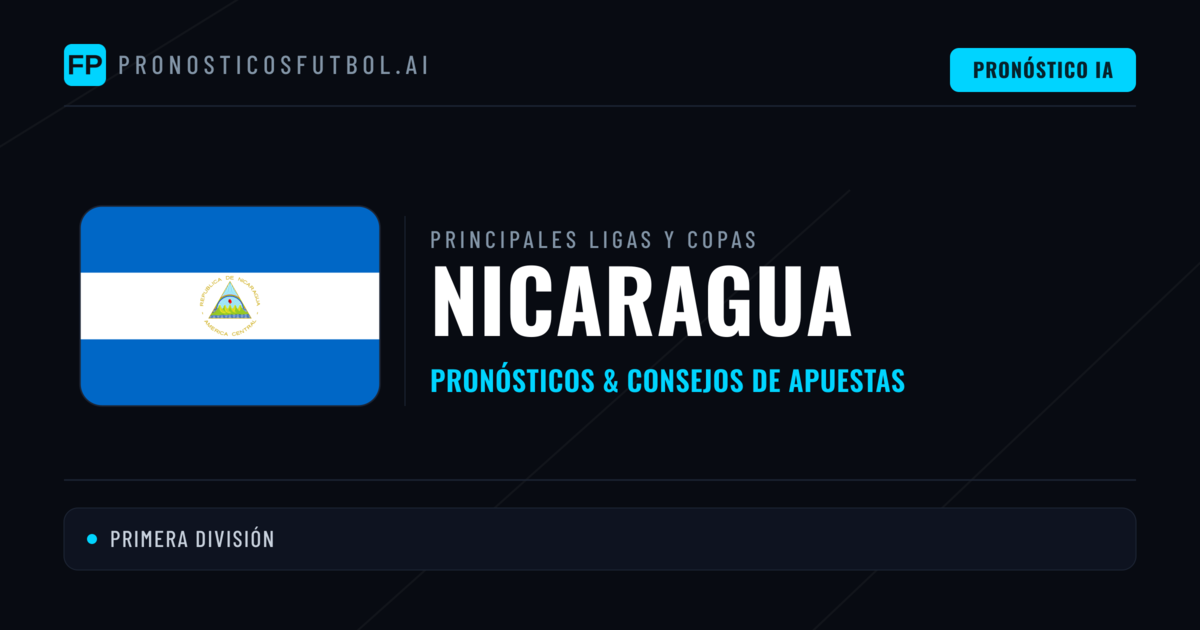Pronósticos deportivos de Nicaragua y consejos de apuestas