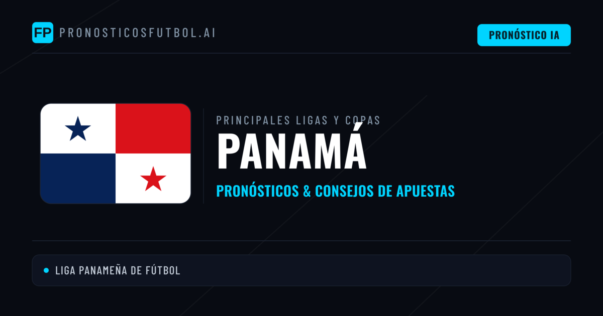 Pronósticos deportivos de Panamá y consejos de apuestas