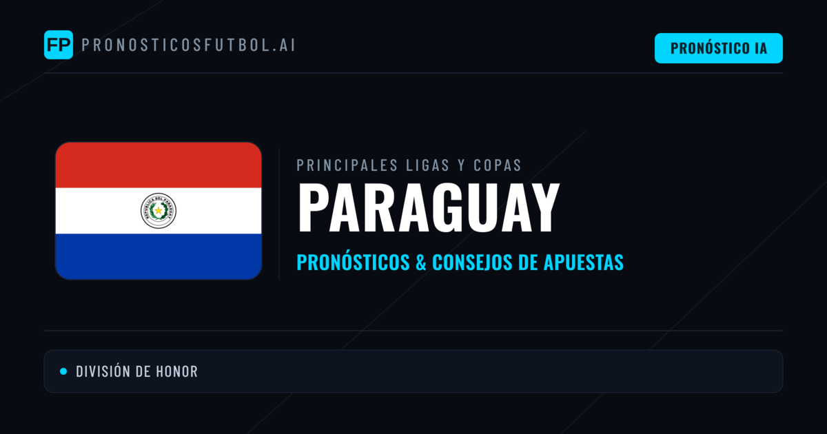 Pronósticos deportivos de Paraguay y consejos de apuestas