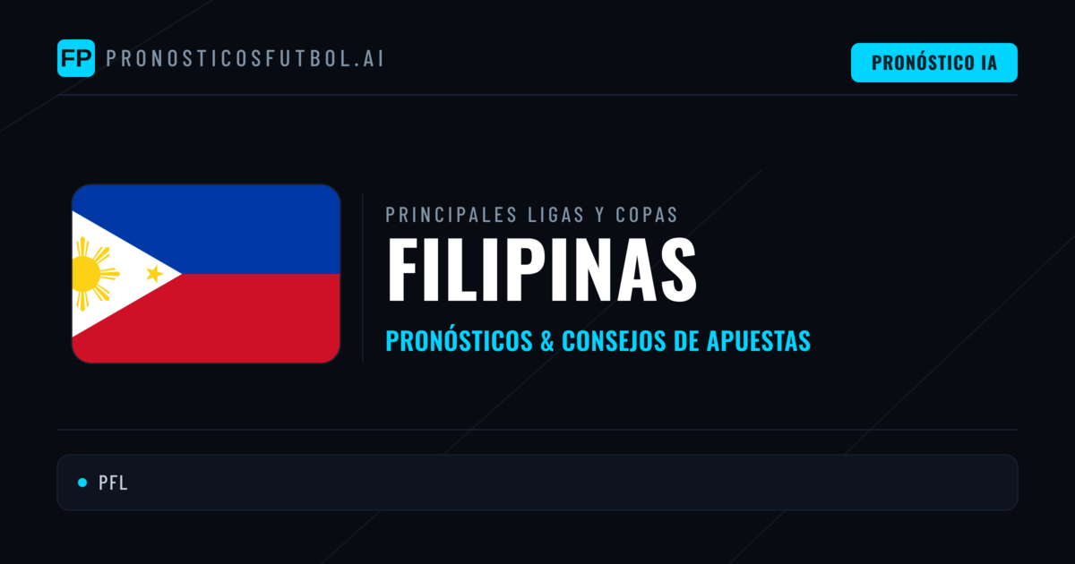 Pronósticos deportivos de Filipinas y consejos de apuestas