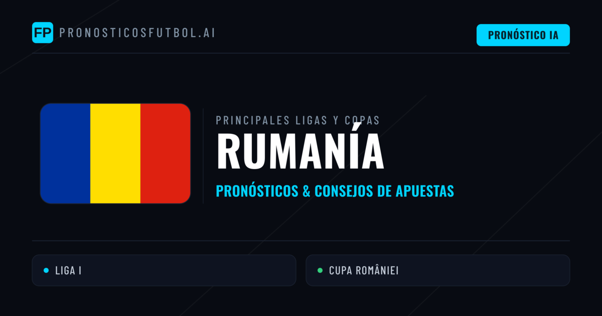 Pronósticos deportivos de Rumanía y consejos de apuestas