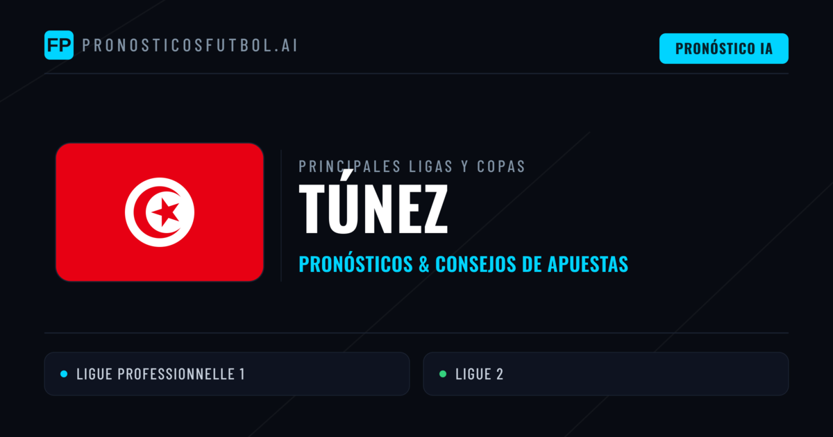 Pronósticos deportivos de Túnez y consejos de apuestas