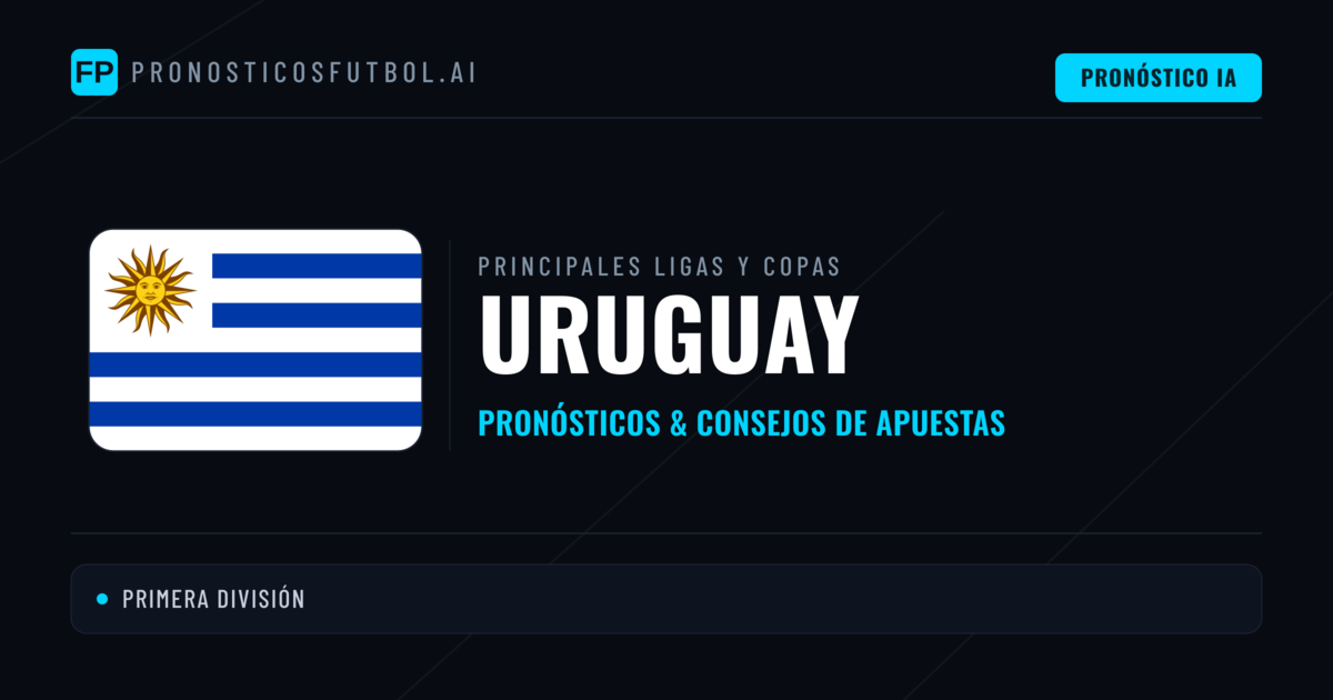 Pronósticos deportivos de Uruguay y consejos de apuestas