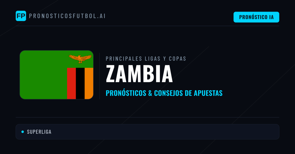 Pronósticos deportivos de Zambia y consejos de apuestas