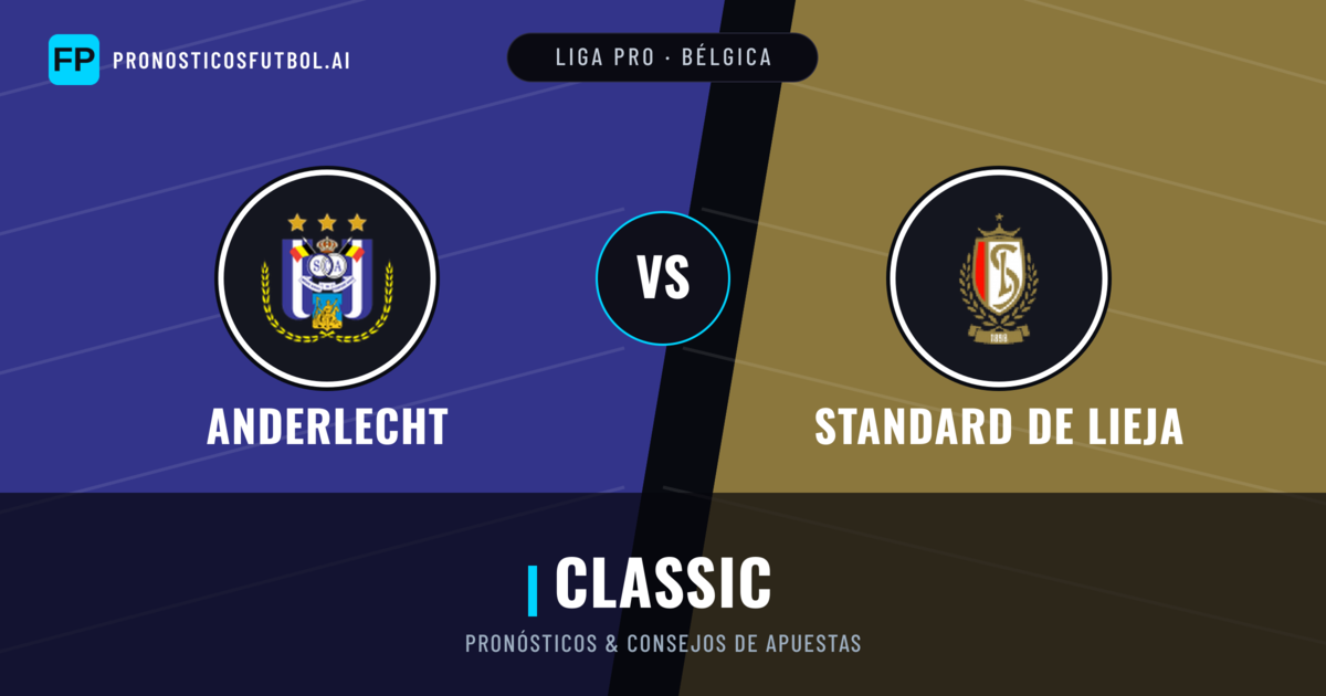 Anderlecht vs Standard de Lieja Pronósticos y estadísticas