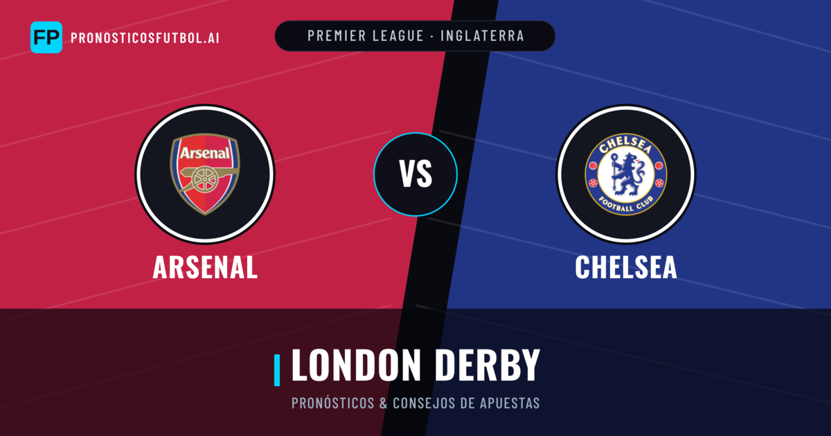 Arsenal vs Chelsea Pronósticos y estadísticas