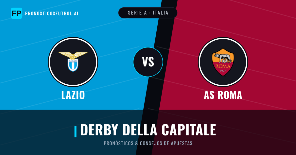 Lazio vs AS Roma Pronósticos y estadísticas