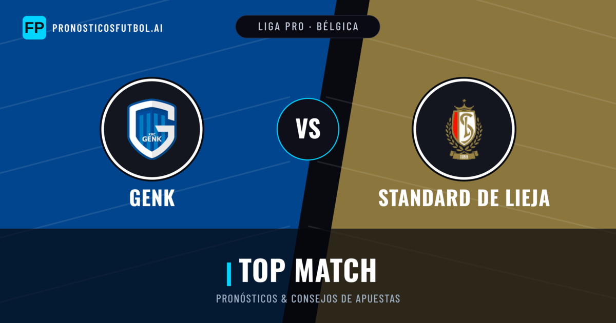 Genk vs Standard de Lieja Pronósticos y estadísticas
