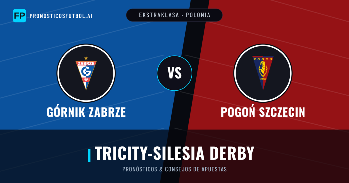 Górnik Zabrze vs Pogoń Szczecin Pronósticos y estadísticas