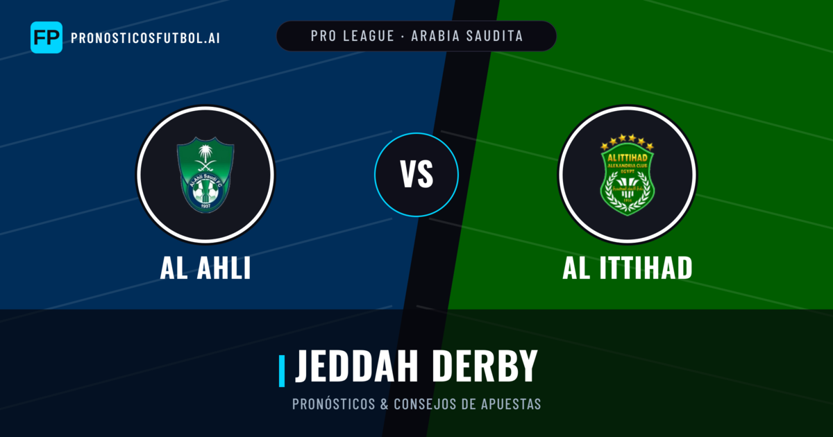 Al Ahli vs Al Ittihad Pronósticos y estadísticas