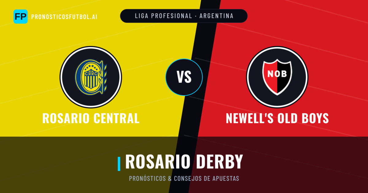 Rosario Central vs Newell's Old Boys Pronósticos y estadísticas