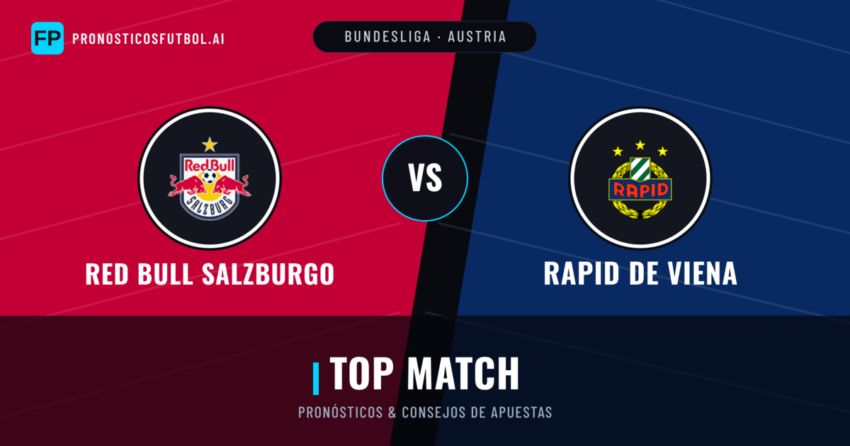 Red Bull Salzburgo vs Rapid de Viena Pronósticos y estadísticas