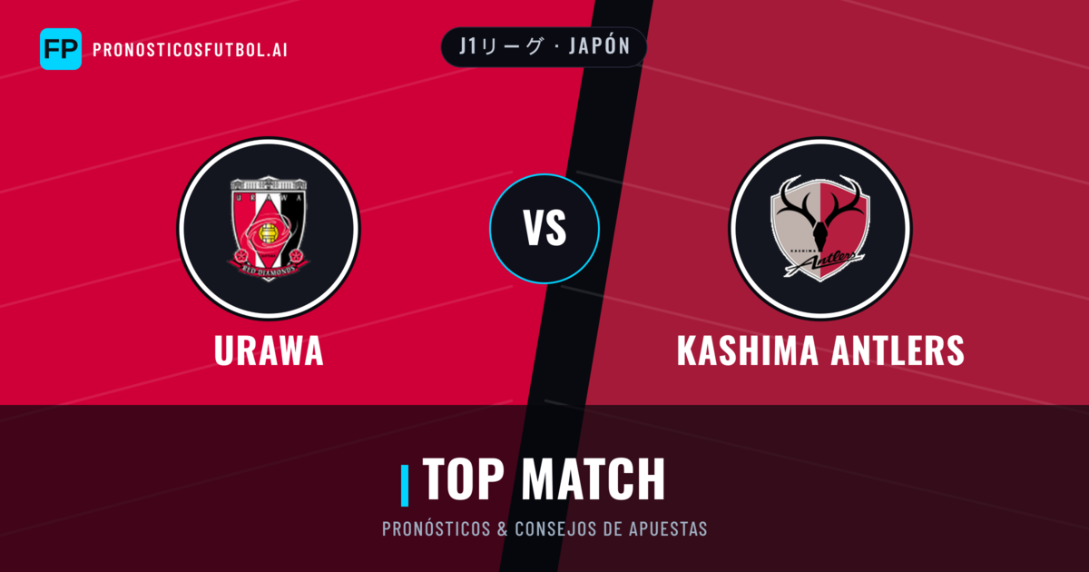 Urawa vs Kashima Antlers Pronósticos y estadísticas