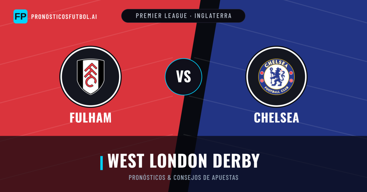 Fulham vs Chelsea Pronósticos y estadísticas