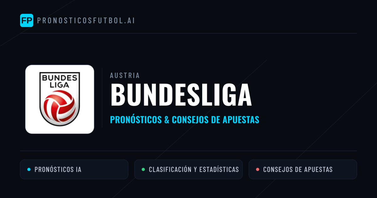 Austria Bundesliga Pronósticos y consejos de apuestas