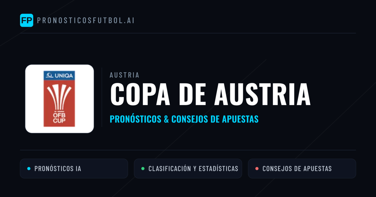 Austria Copa de Austria Pronósticos y consejos de apuestas