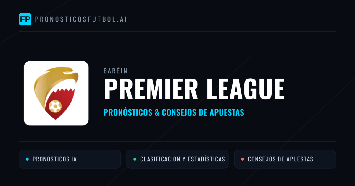 Baréin Premier League Pronósticos y consejos de apuestas
