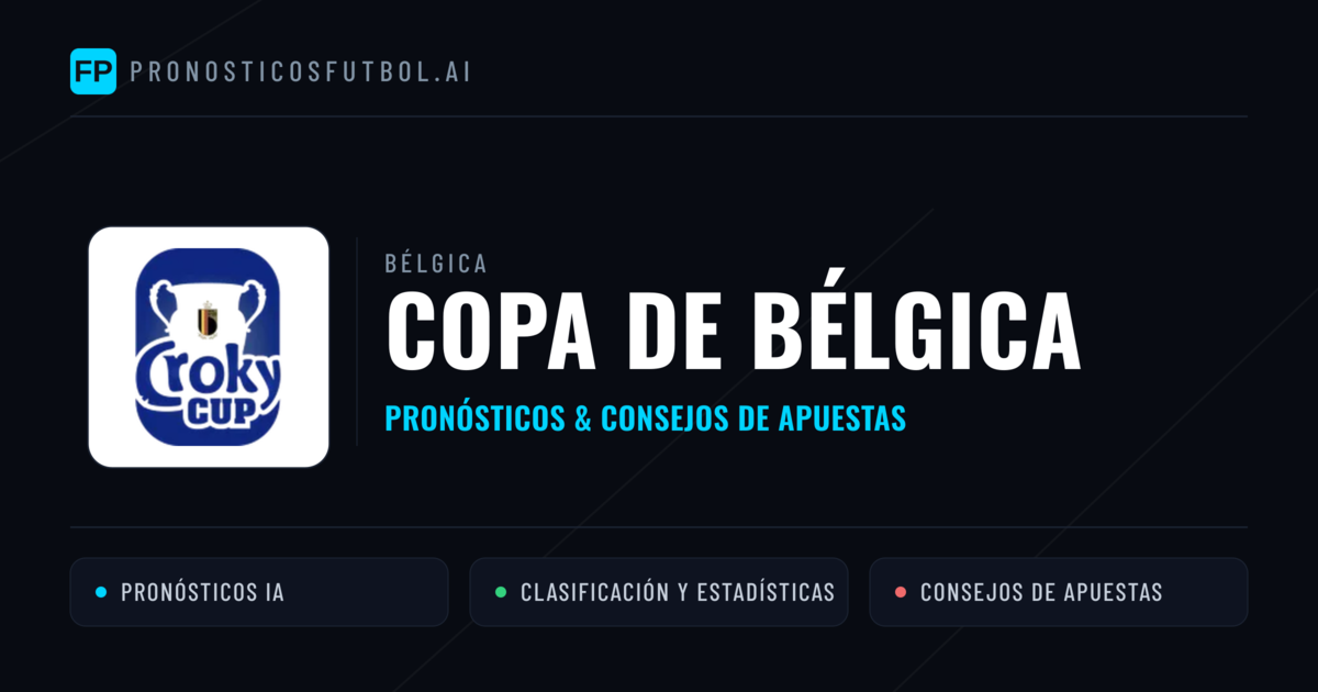 Bélgica Copa de Bélgica Pronósticos y consejos de apuestas