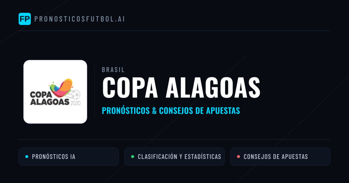 Brasil Copa Alagoas Pronósticos y consejos de apuestas