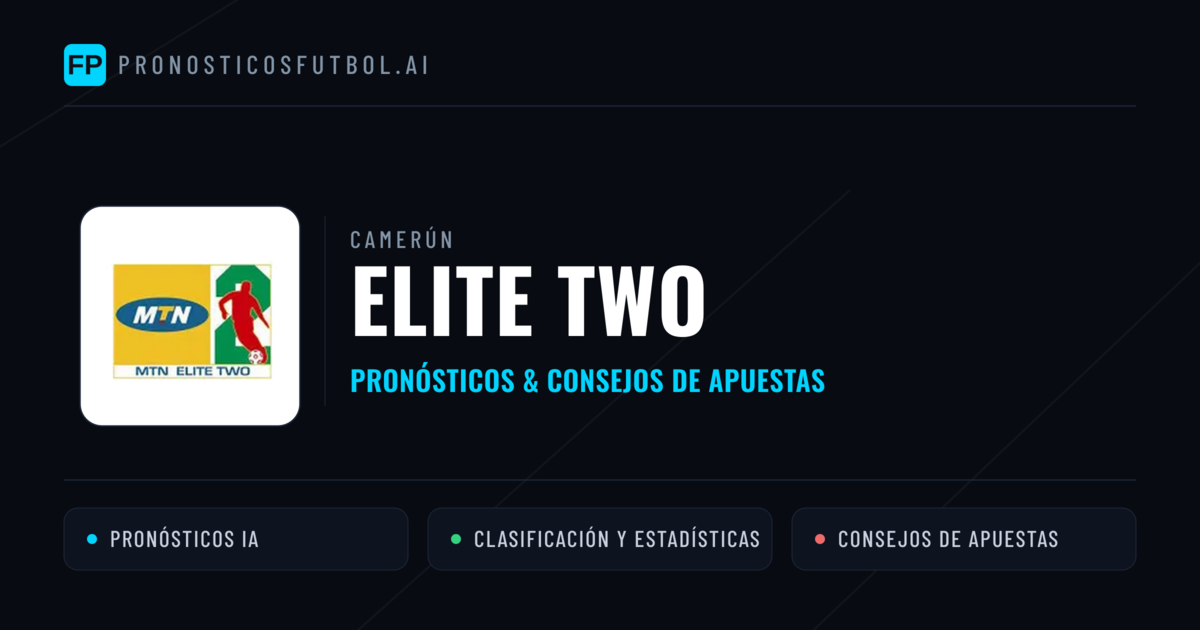 Camerún Elite Two Pronósticos y consejos de apuestas