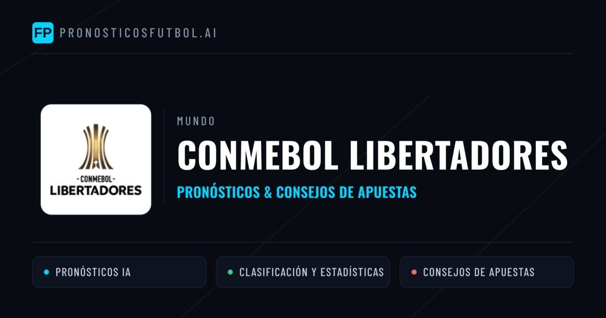 CONMEBOL Libertadores Pronósticos y consejos de apuestas