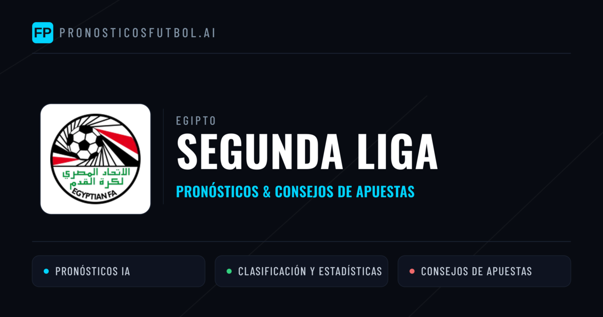 Egipto Segunda Liga Pronósticos y consejos de apuestas