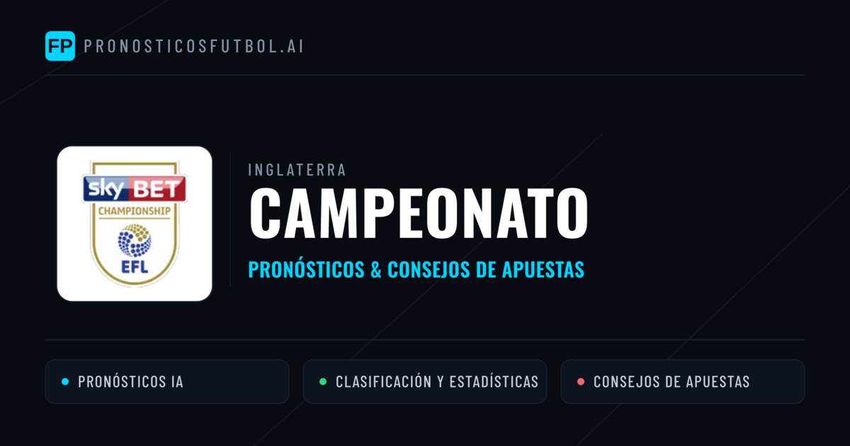 Inglaterra Campeonato Pronósticos y consejos de apuestas