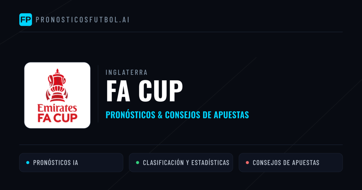 Inglaterra FA Cup Pronósticos y consejos de apuestas