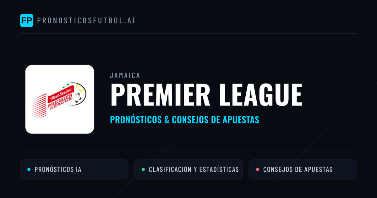 Jamaica Premier League Pronósticos y consejos de apuestas