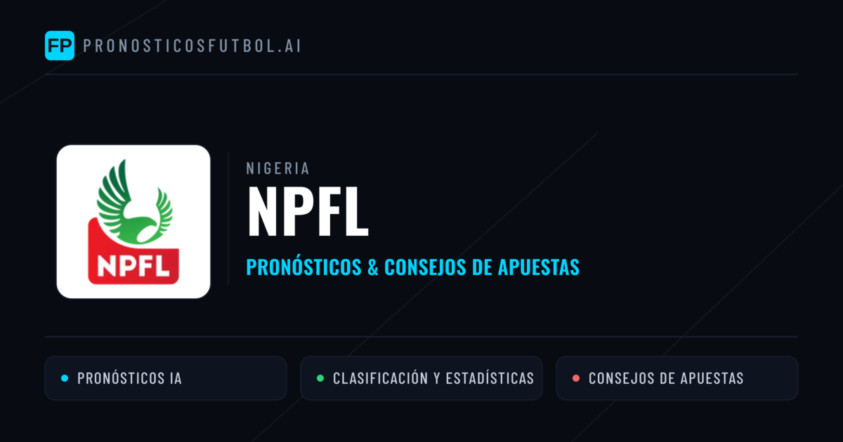 Nigeria NPFL Pronósticos y consejos de apuestas