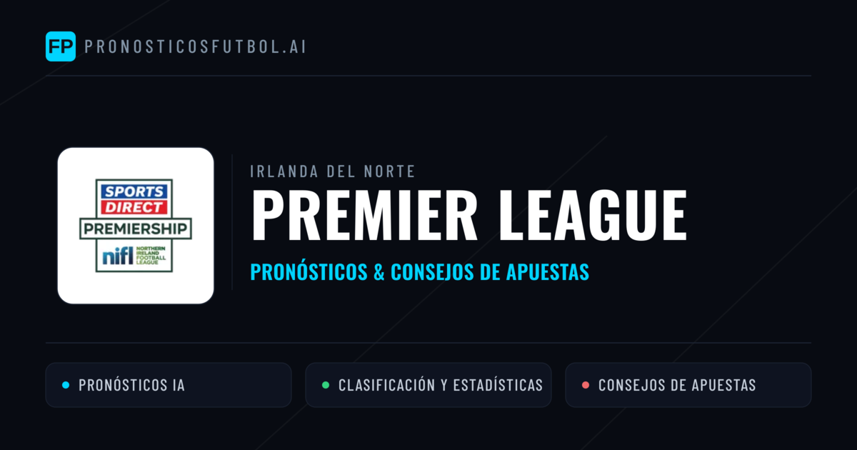 Irlanda del Norte Premier League Pronósticos y consejos de apuestas