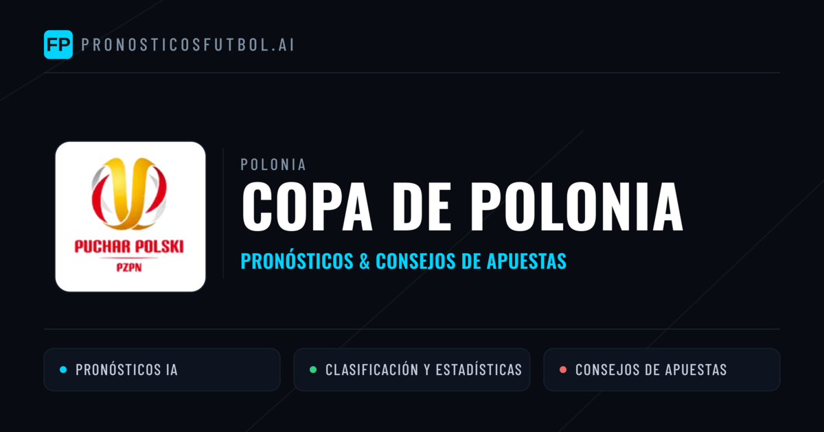 Polonia Copa de Polonia Pronósticos y consejos de apuestas