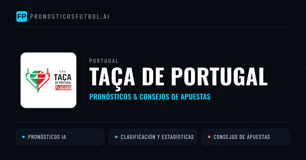 Portugal Taça de Portugal Pronósticos y consejos de apuestas