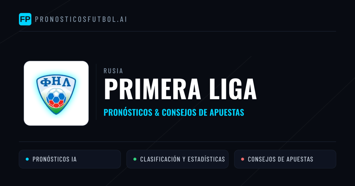 Rusia Primera Liga Pronósticos y consejos de apuestas