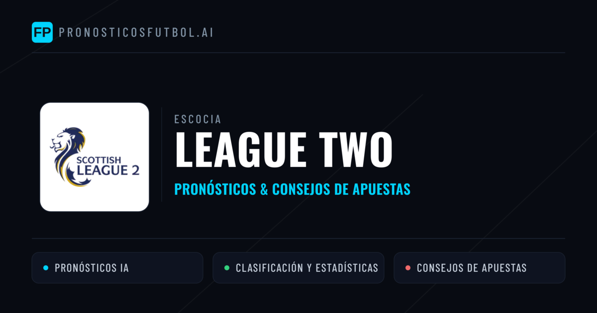 Escocia League Two Pronósticos y consejos de apuestas