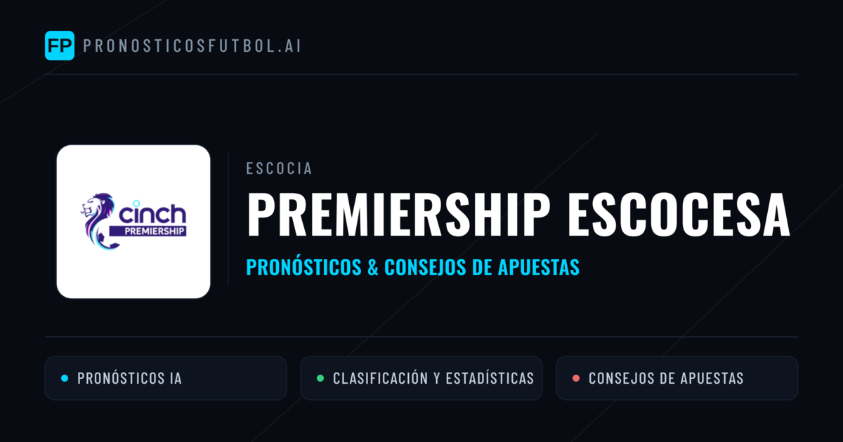 Escocia Premiership Escocesa Pronósticos y consejos de apuestas