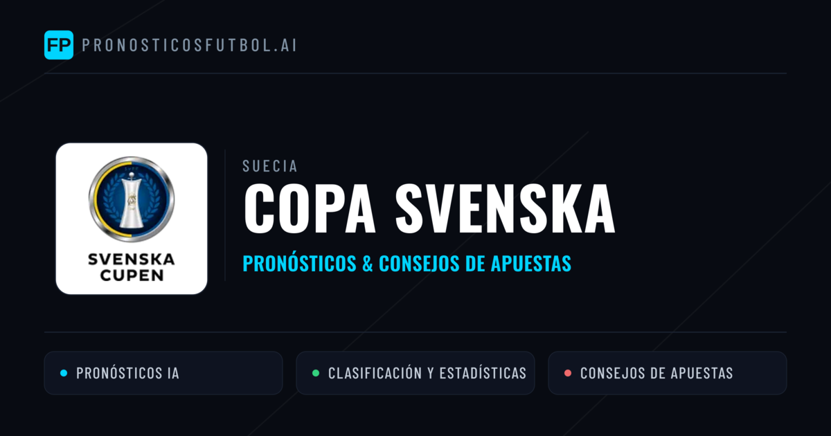 Suecia Copa Svenska Pronósticos y consejos de apuestas