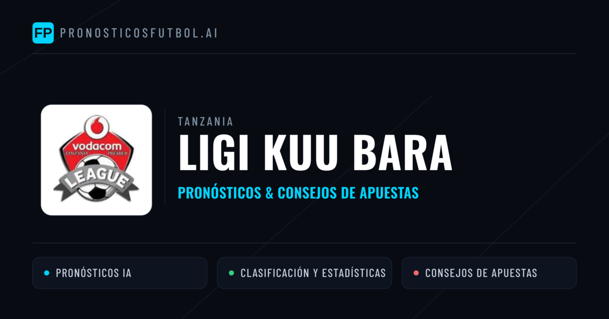 Tanzania Ligi kuu Bara Pronósticos y consejos de apuestas