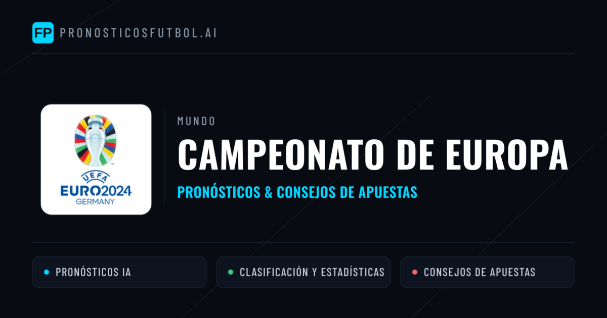 Campeonato de Europa Pronósticos y consejos de apuestas