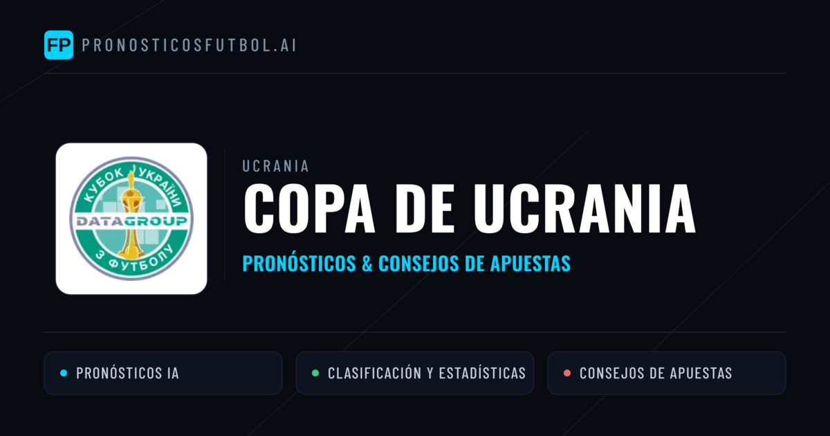 Ucrania Copa de Ucrania Pronósticos y consejos de apuestas