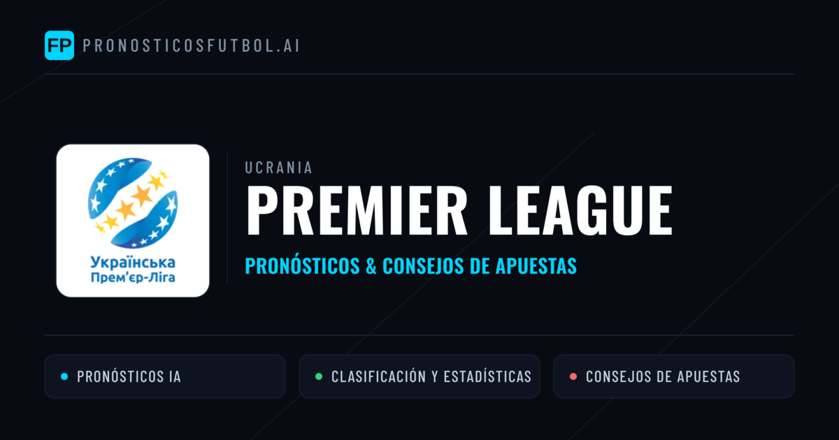 Ucrania Premier League Pronósticos y consejos de apuestas
